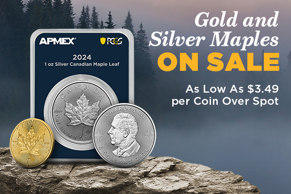 Gold and Silver Maples On Sale | As Low As $3.49 per Coin Over Spot