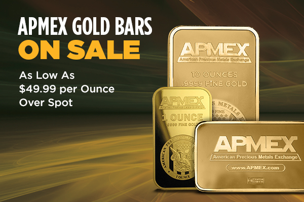 APMEX GOLD BARS ON SALE | As Low As $49.99 Per Ounce Over Spot