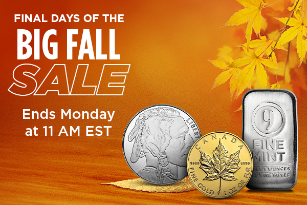 FINAL DAYS OF THE BIG FALL SALE | Ends Monday at 11 a.m. EST