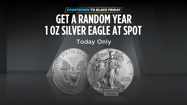 Countdown to Black Friday | Get A Random Year 1 oz Silver Eagle At Spot