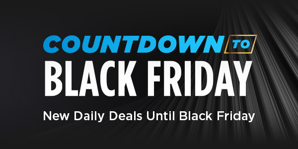 Countdown to Black Friday | New Daily Deals Until Black Friday