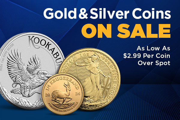 GOLD & SILVER COINS ON SALE | As Low As $2.99 Per Coin Over Spot