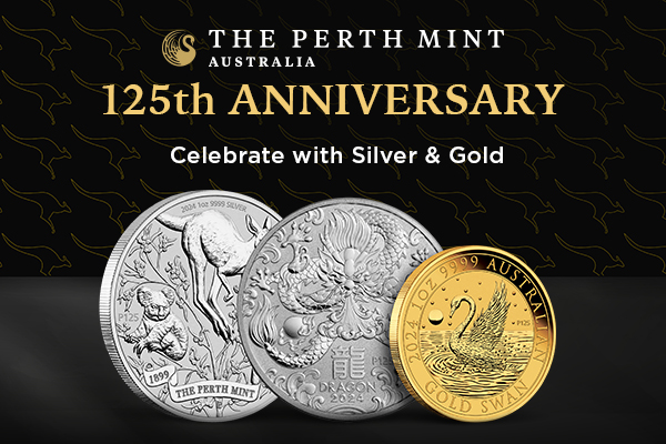 THE PERTH MINT AUSTRALIA 125TH ANNIVERSARY | Celebrate with Silver & Gold