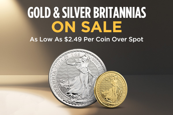 Gold & Silver Britannias On Sale | As Low As $2.49 Per Coin Over Spot