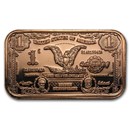 1 oz Copper Bar - $1.00 Eagle Silver Certificate Replica