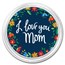 1 oz Silver Colorized Round - APMEX (I Love You Mom, Floral)