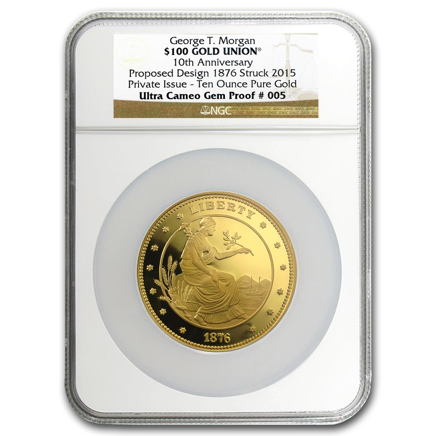 10 oz Gold Round - $100 Gold Union George T. Morgan Gem Proof NGC