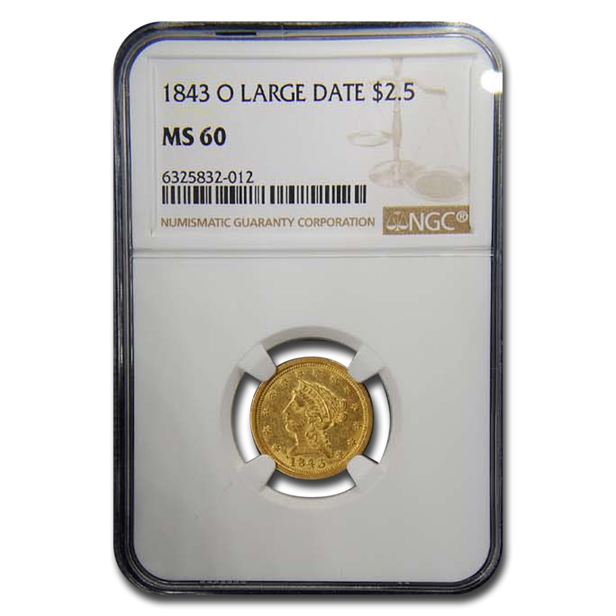 1843-O $2.50 Liberty Gold Quarter Eagle MS-60 NGC