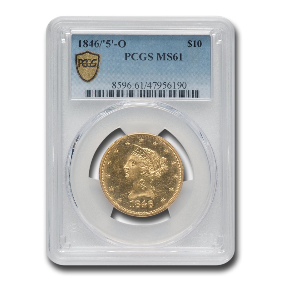 1846/5-O $10 Liberty Gold Eagle MS-61 PCGS