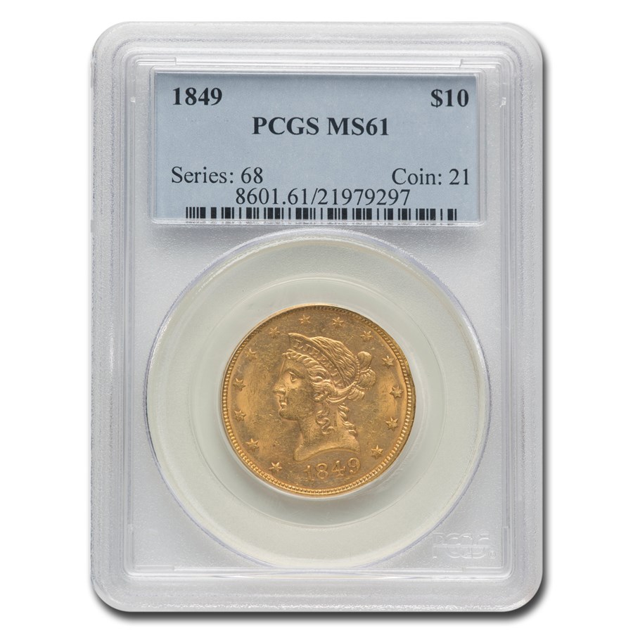 1849 $10 Liberty Gold Eagle MS-61 PCGS