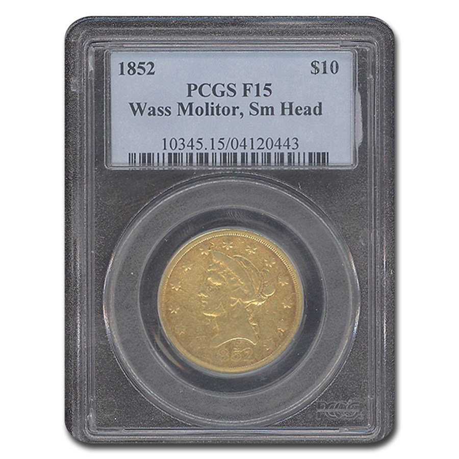 1852 $10 Wass Molitor Gold California Gold Fine-15 PCGS (Sm Head)