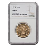 1867 $10 Liberty Gold Eagle MS-60 NGC