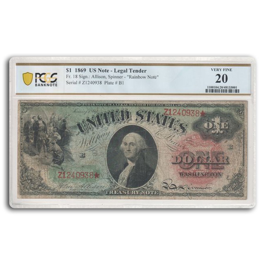 1869 $1.00 Legal Tender "Rainbow" VF-20 PCGS (Fr#18)