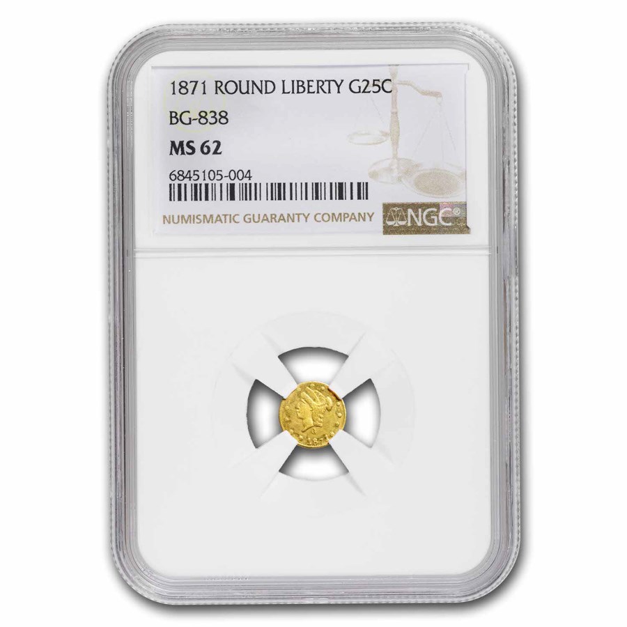 1871 Liberty Round 25 Cent Gold MS-62 NGC (BG-838)