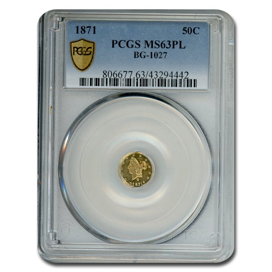 1871 Liberty Round 50 Cent Gold MS-63 PCGS (PL, BG-1027)