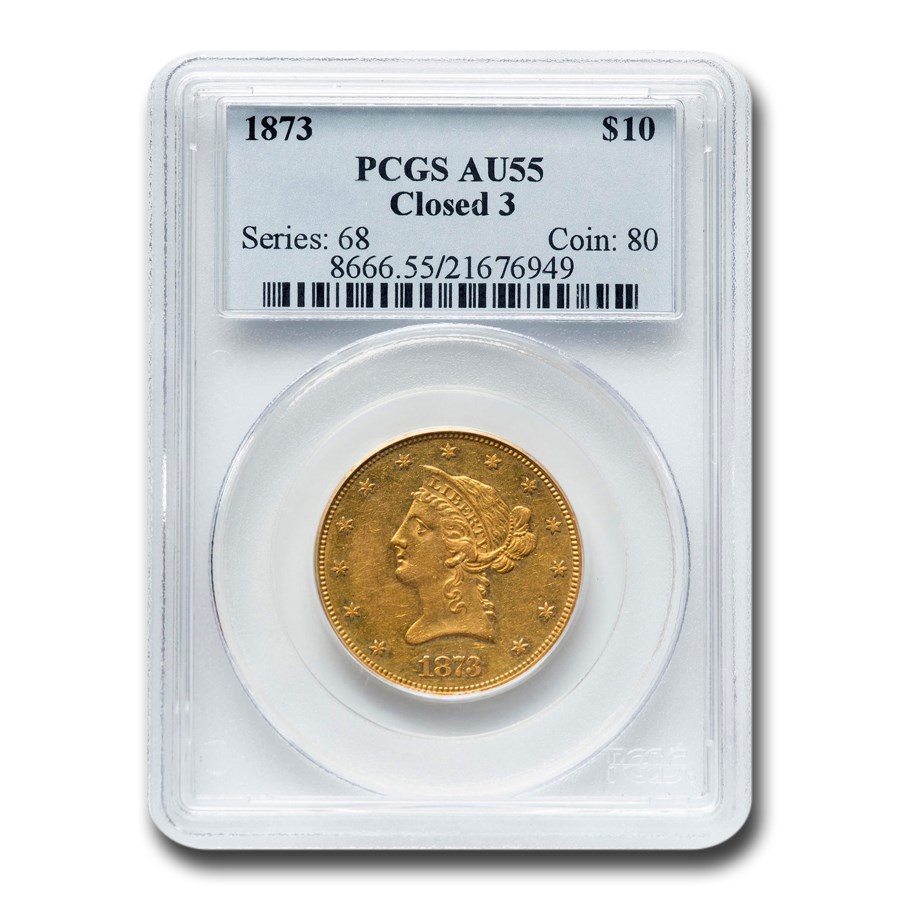 1873 $10 Liberty Gold Eagle AU-55 PCGS (Closed 3)