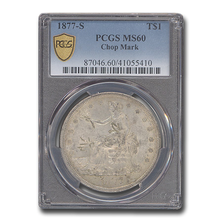 Buy 1877-s Trade Dollar Ms-60 Pcgs (chop Mark) 