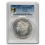 1878 7/8 TF Morgan Dollar DMPL MS-64 PCGS (Strong)