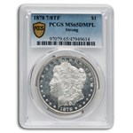 1878 Morgan Dollar 7/8 TF DMPL MS-65 PCGS (Strong)