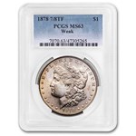 1878 Morgan Dollar 7/8 TF Weak MS-63 PCGS