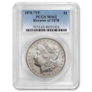 1878 Morgan Dollar 7 TF Rev of 78 MS-62 PCGS