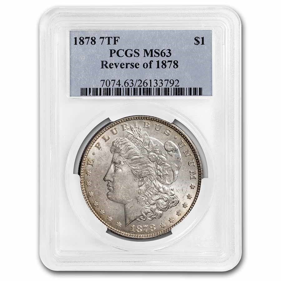 1878 Morgan Dollar 7 TF Rev of 78 MS-63 PCGS