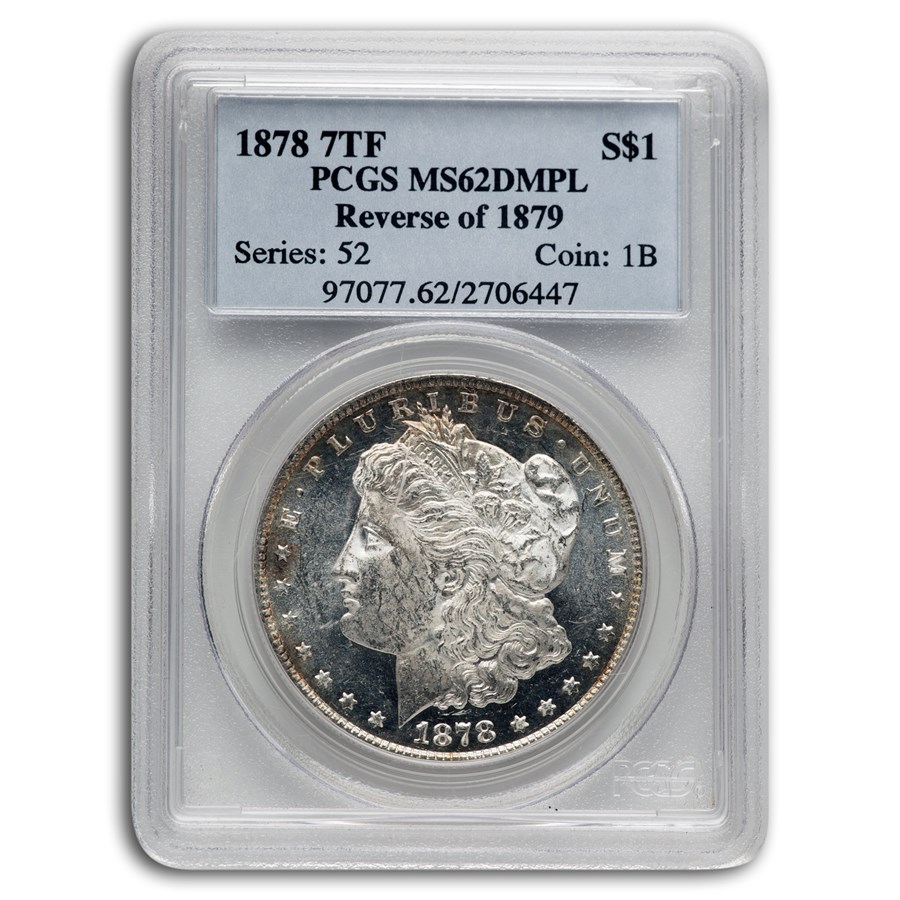 1878 Morgan Dollar 7 TF Rev of 79 MS-62 PCGS (DMPL)