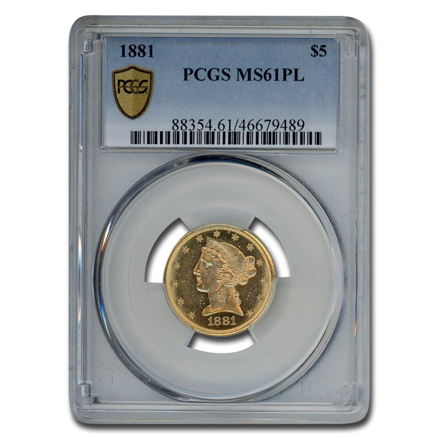 1881 $5 Liberty Gold Half Eagle MS-61 PCGS (PL)