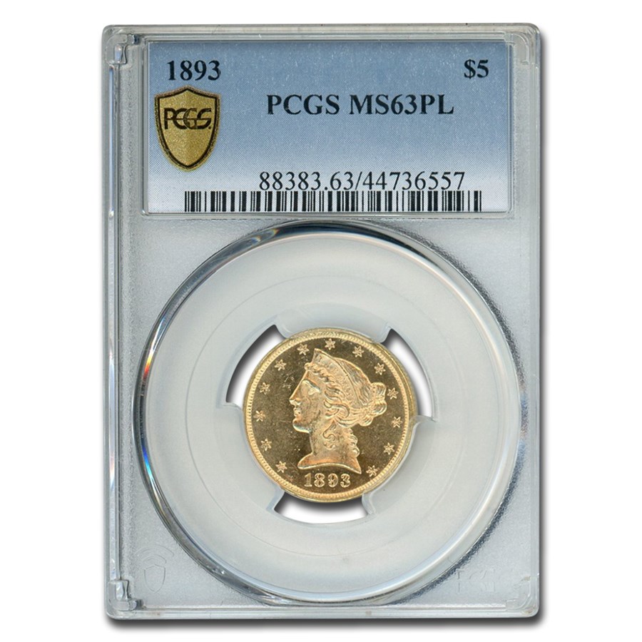 Buy 1893 $5 Liberty Gold Half Eagle MS-63 PCGS (PL) | APMEX