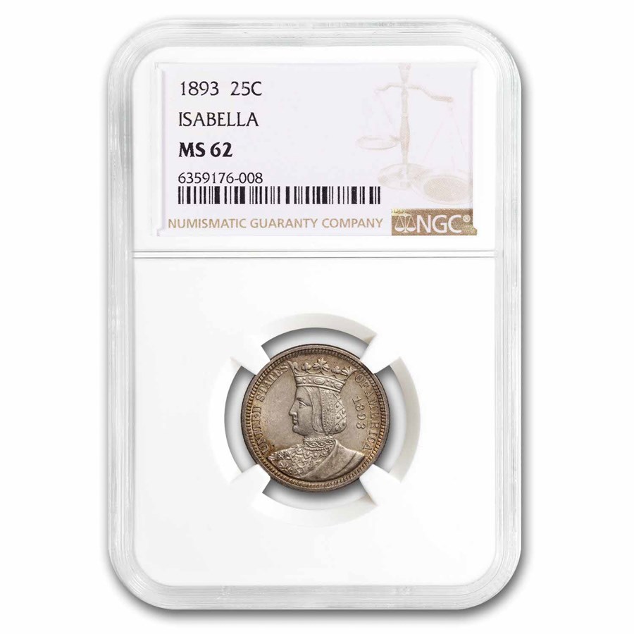 1893 Isabella Quarter MS-62 NGC