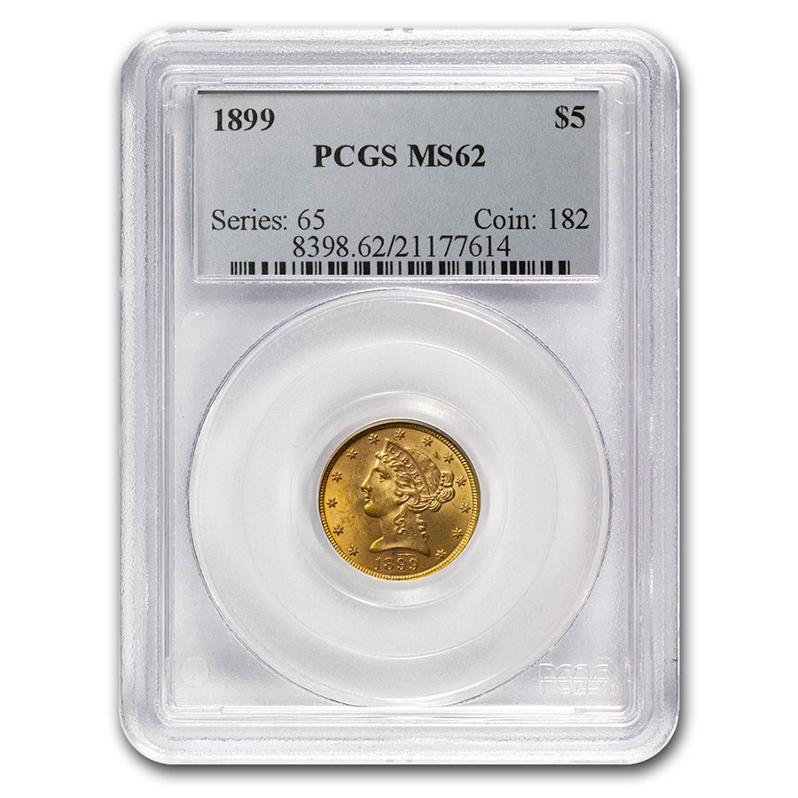 1899 $5 Liberty Gold Half Eagle MS-62 PCGS