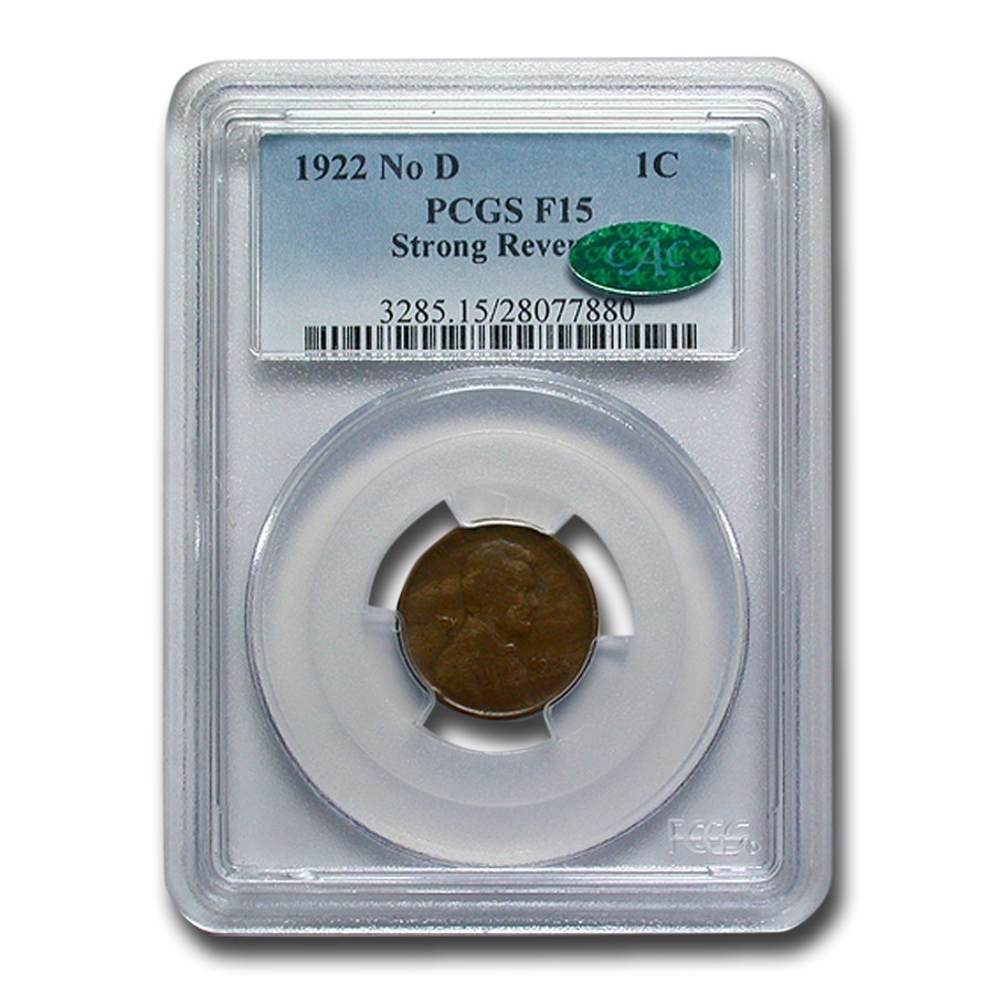 1922- No D Lincoln Cent Fine-15 PCGS CAC (Strong Reverse)