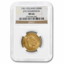 1961 Iceland Gold 500 Kronur Jon Sigurdsson MS-66 NGC