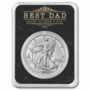 2024 1 oz Silver Eagle - w/Best Dad, Happy Father's Day, In TEP