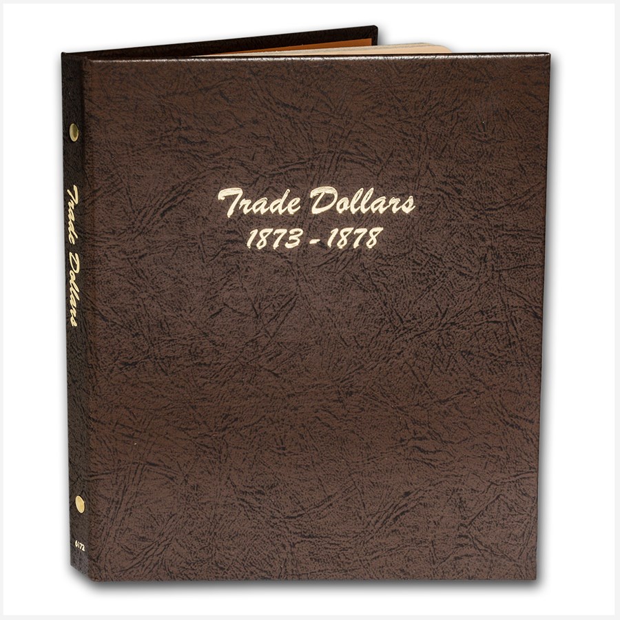 Dansco Album #6172 - Trade Dollars 1873-1878