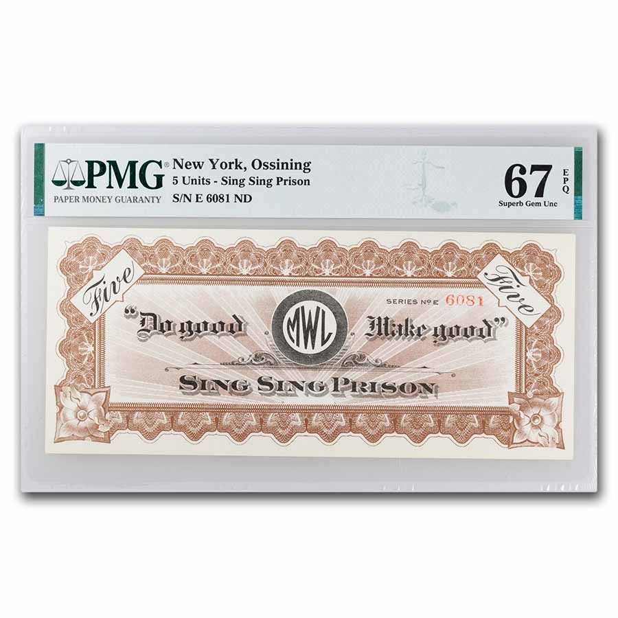 Sing Sing Prison - 5 Unit Note - Gem Uncirculated 67 EPQ PMG